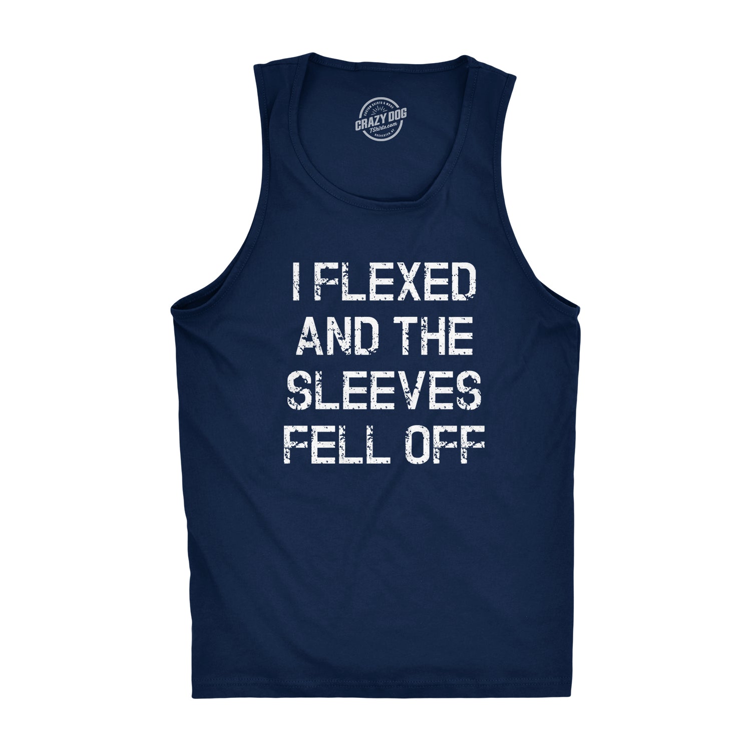 Wearizo I Flexed And The Sleeves Fell Off Men's Tank Top